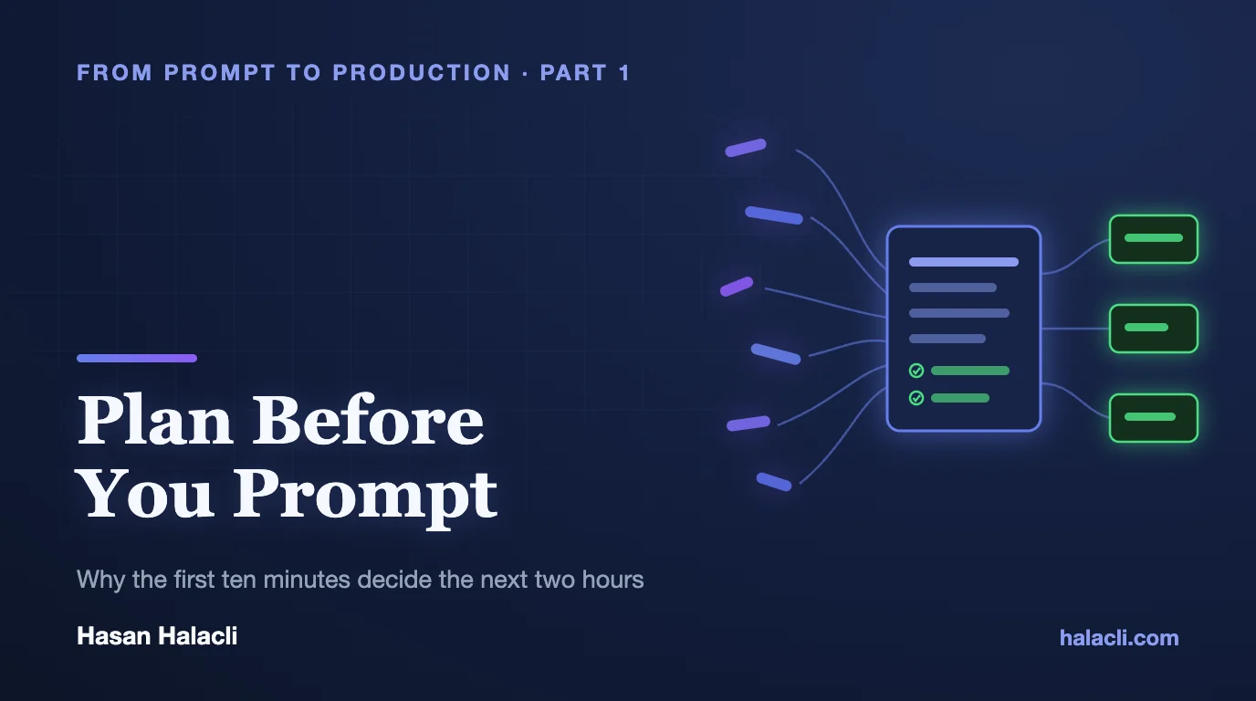 Plan Before You Prompt